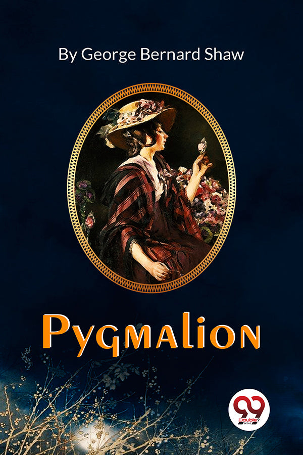 Buy Pygmalion book by George Bernard Shaw - Double9 Books