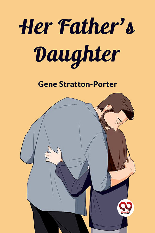 Buy Her Father's Daughter book by Gene StrattonPorter