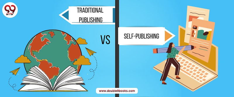 Traditional publishing vs. self-publishing