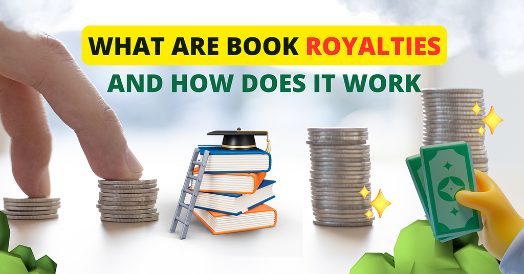 What Are Book Royalties and How Does It Work?