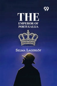 The Emperor Of Portugallia