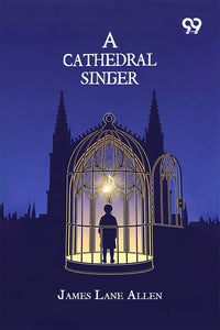 A Cathedral Singer