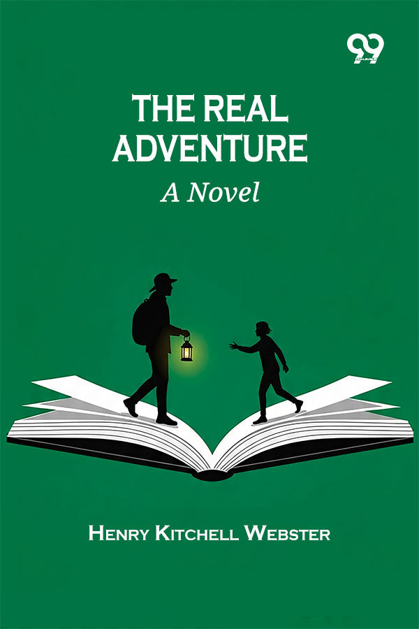The Real Adventure: A Novel