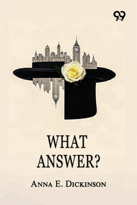 What Answer?