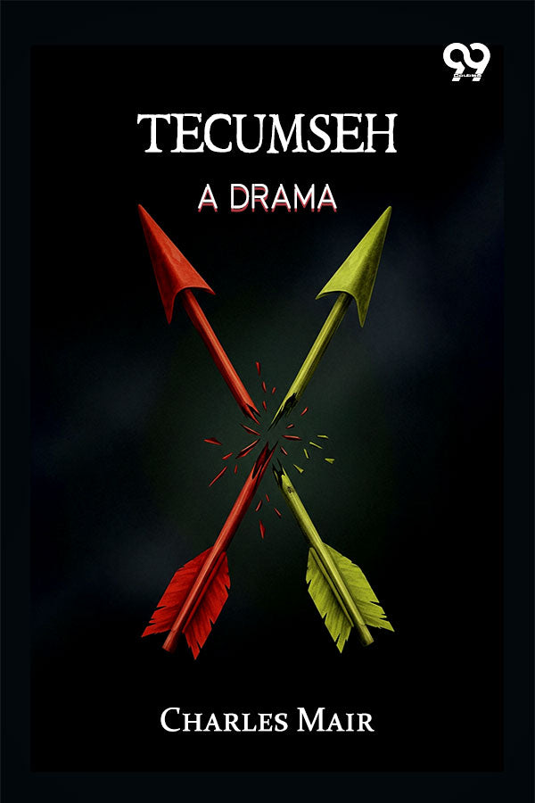Tecumseh: A Drama