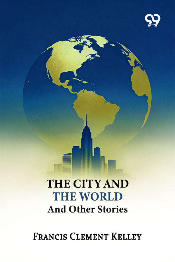 The City And The World And Other Stories