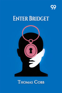 Enter Bridget