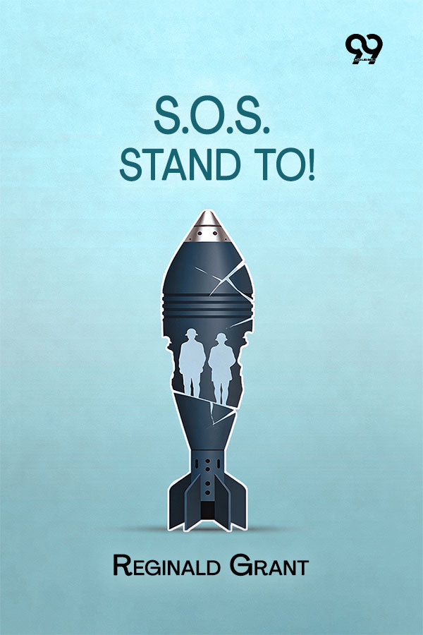 S.O.S. Stand To!