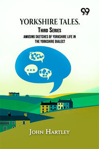 Yorkshire Tales. Third Series