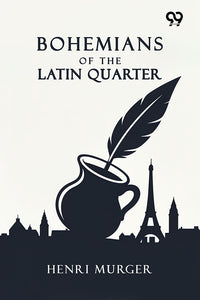 Bohemians Of The Latin Quarter