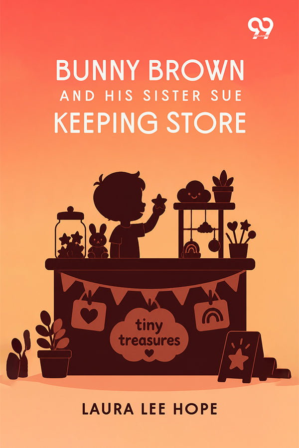 Bunny Brown And His Sister Sue Keeping Store