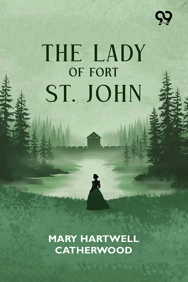 The Lady Of Fort St. John