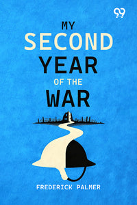 My Second Year Of The War