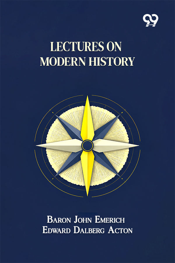 Lectures On Modern History