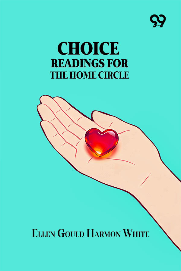 Choice Readings For The Home Circle
