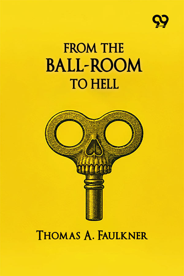 From The Ball-Room To Hell