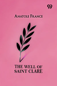 The Well Of Saint Clare