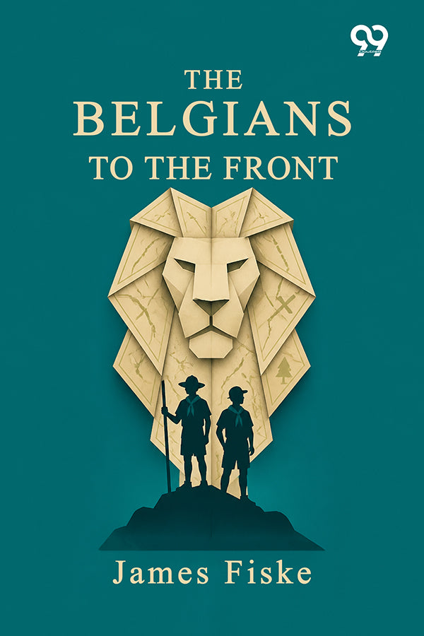 The Belgians To The Front