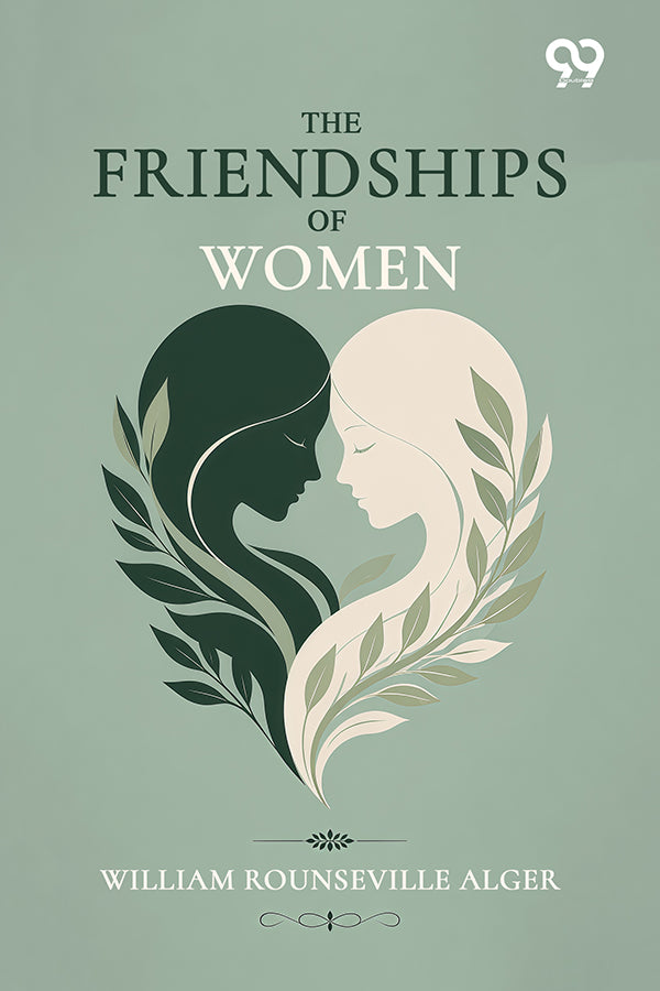 The Friendships Of Women
