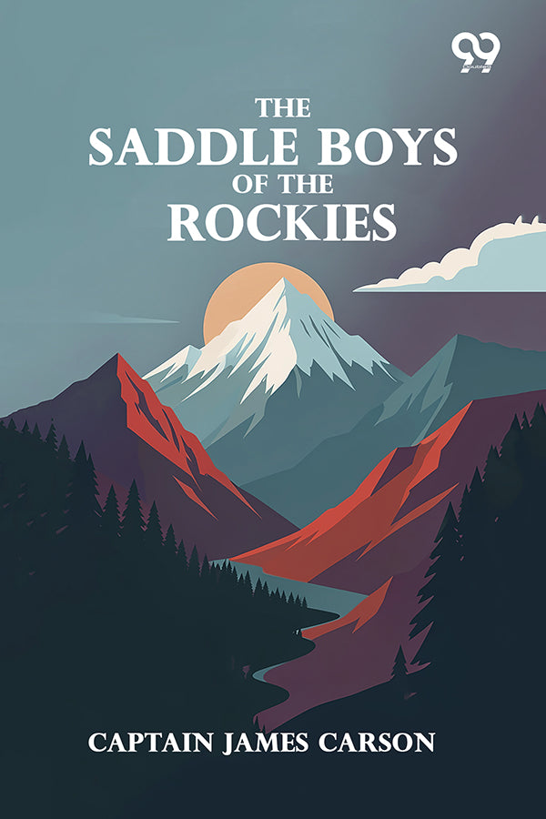The Saddle Boys Of The Rockies