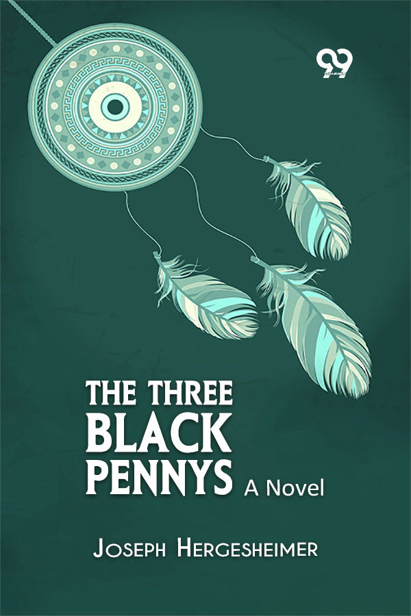 The Three Black Pennys: A Novel