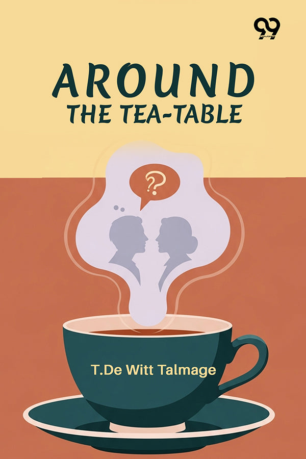 Around The Tea-Table