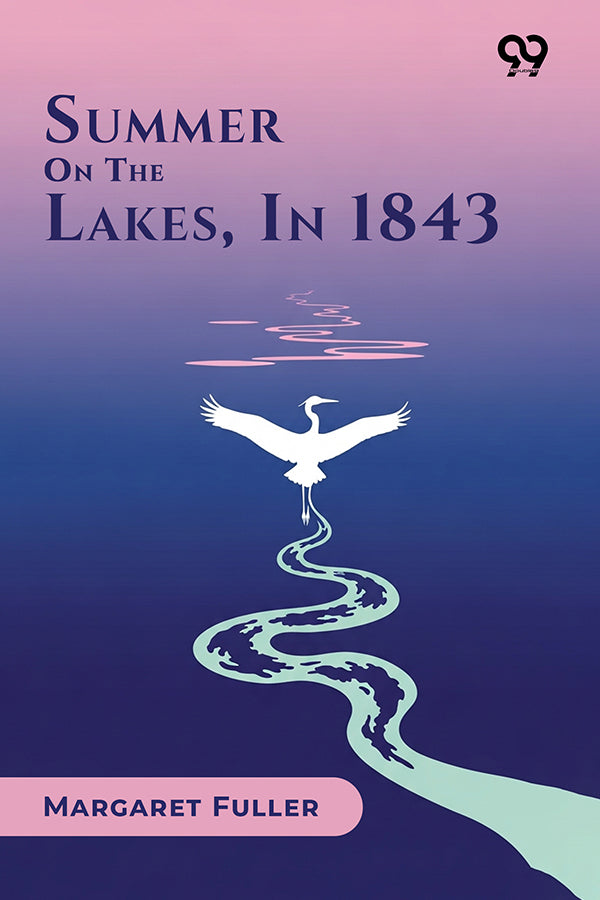 Summer On The Lakes, In 1843