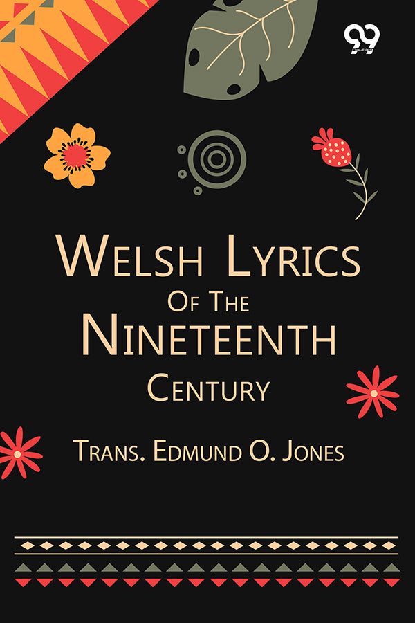 Welsh Lyrics Of The Nineteenth Century