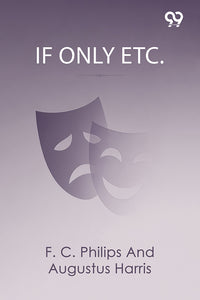 If Only Etc.