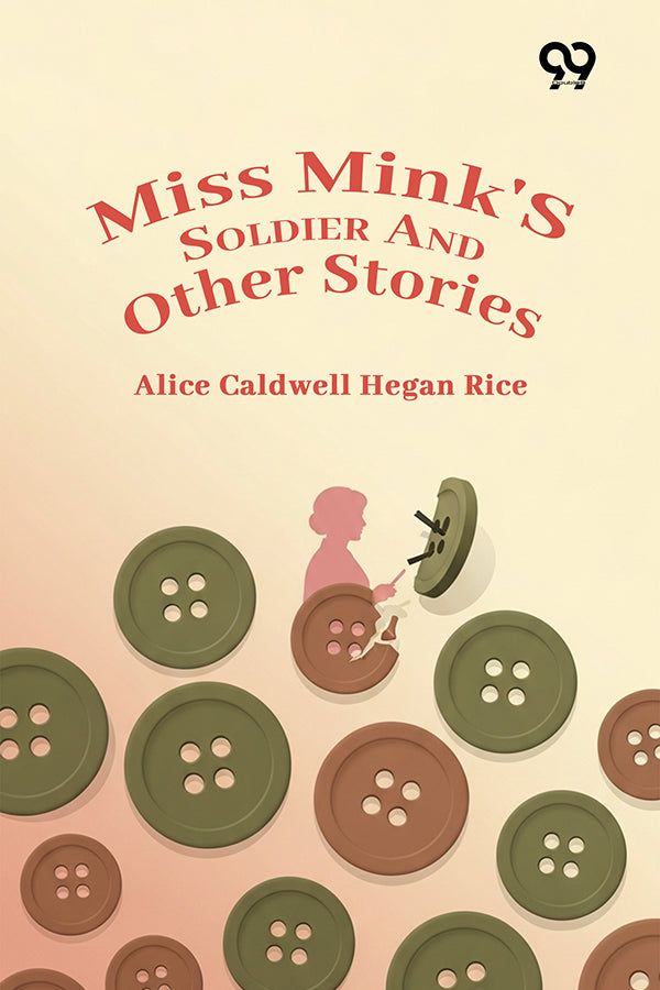 Miss Mink's Soldier And Other Stories