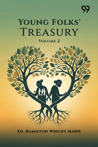 Young Folks' Treasury: Volume 2