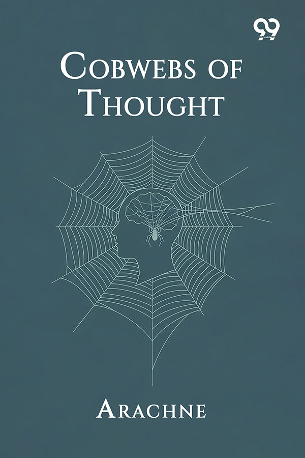 Cobwebs Of Thought