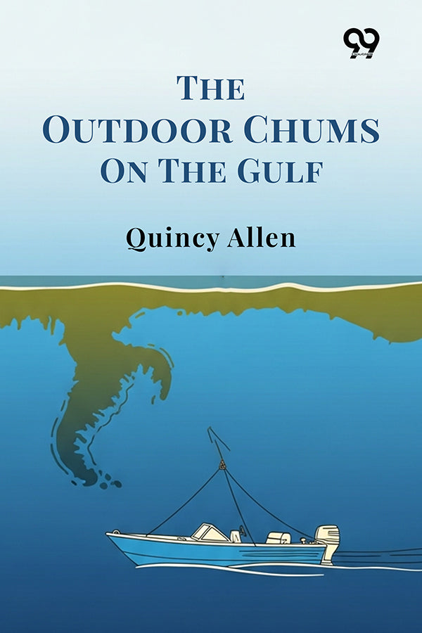 The Outdoor Chums On The Gulf