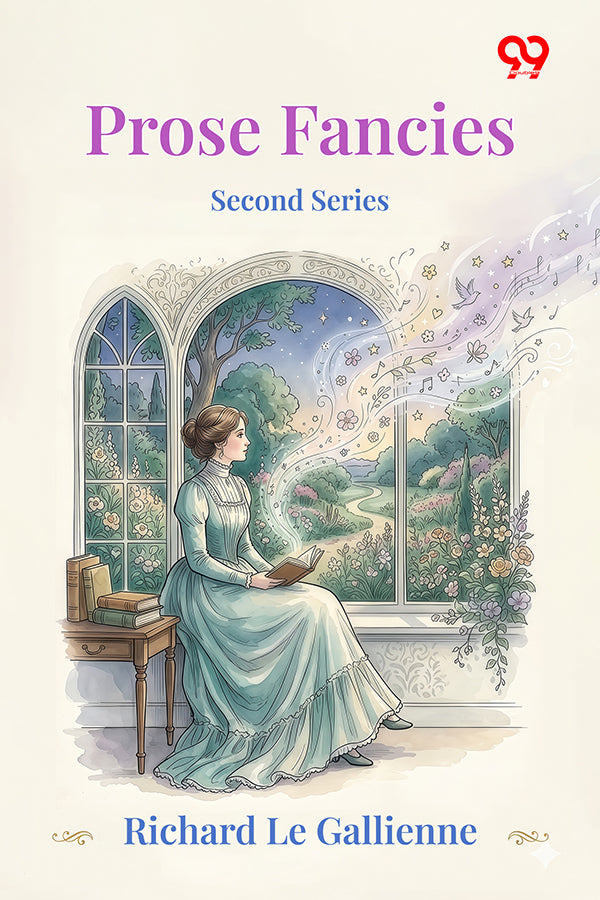 Prose Fancies (Second Series)