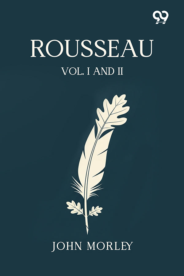 Rousseau: Vol. I And II