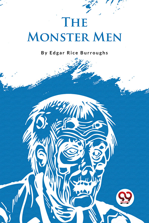 Buy The Monster Men book by Edgar Rice Burroughs