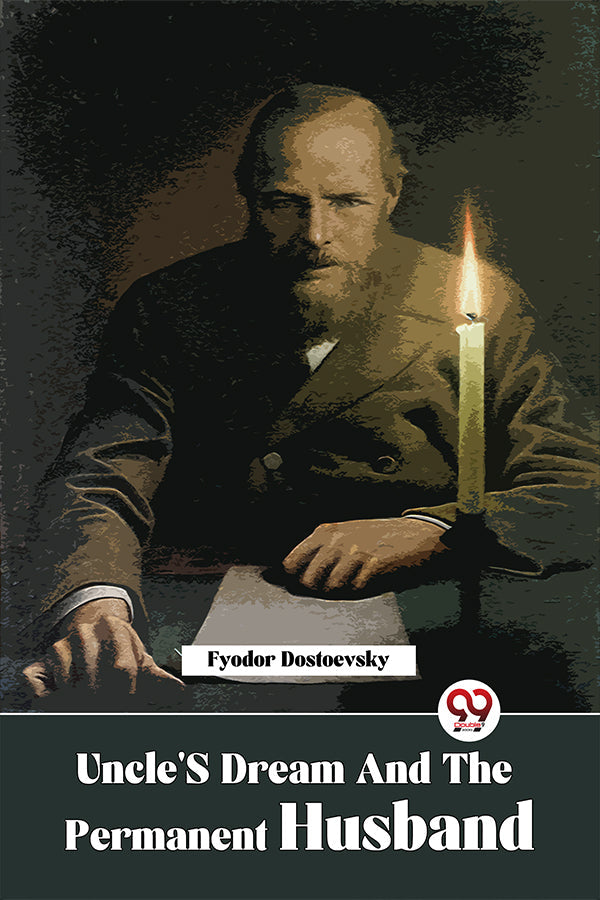 Uncle's Dream And The Permanent Husband