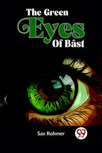 The Green Eyes Of Bäst
