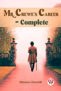 Mr. Crewe's Career- Complete