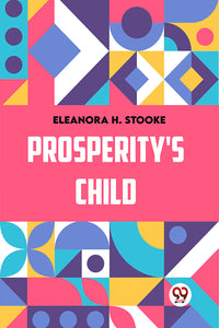 Prosperity's Child