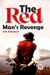 The Red Man's Revenge