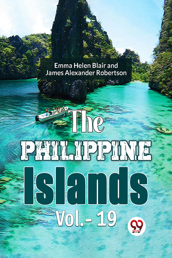 The Philippine Islands  Vol.-19