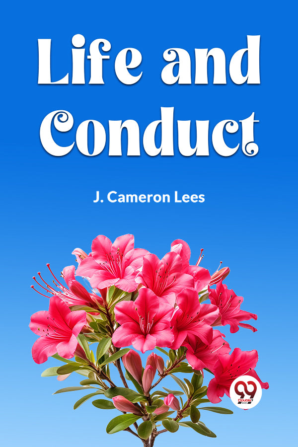 Buy LIFE AND CONDUCT book by J. CAMERON LEES