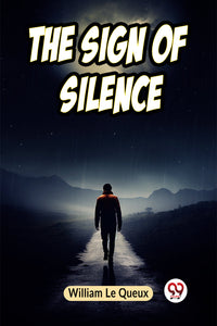 The Sign of Silence