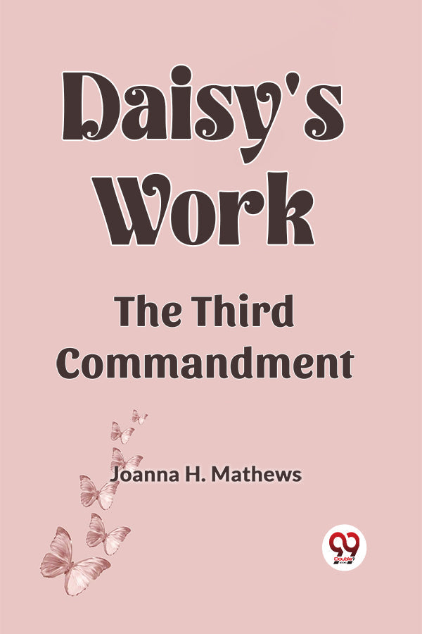 Daisy's work the third commandment