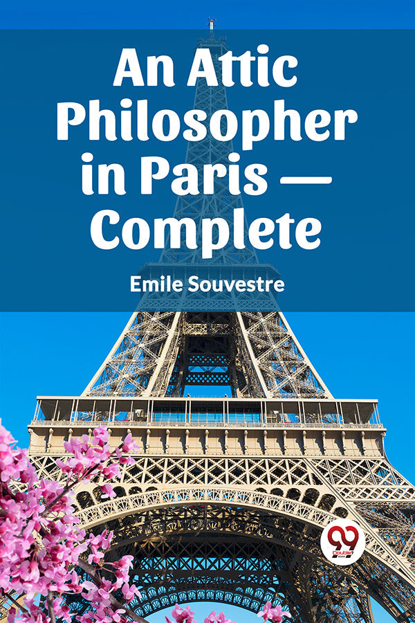 An Attic Philosopher in Paris - Complete