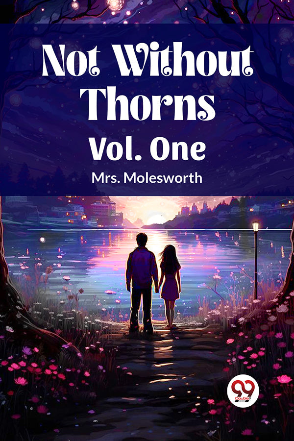 Not Without Thorns Vol. One