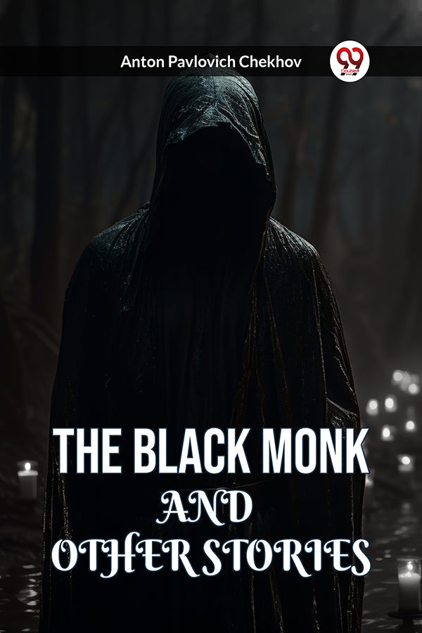 THE BLACK MONK AND OTHER STORIES