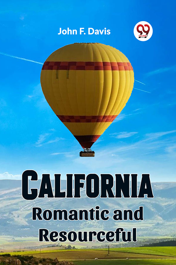 Buy California Romantic and Resourceful book by John F. Davis