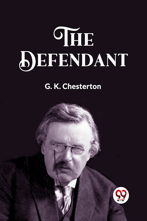 Buy THE DEFENDANT book by G. K. CHESTERTON - Double9 Books